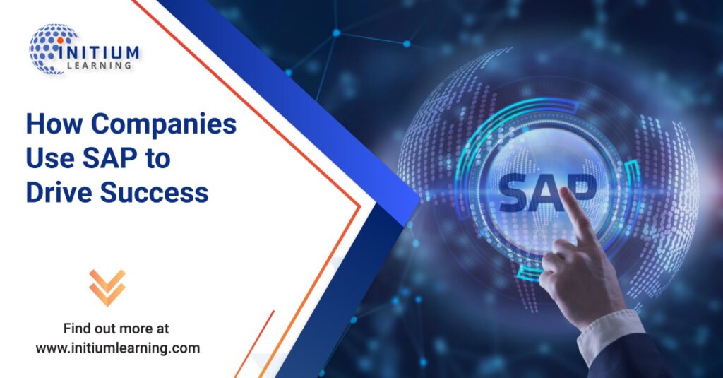 How Companies Use SAP to Drive Success