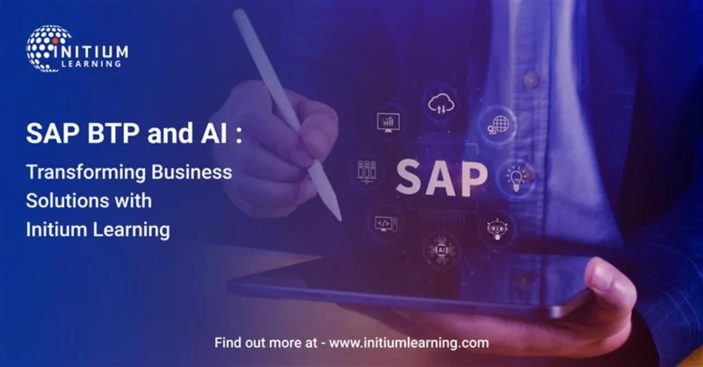 SAP BTP and AI: Transforming Businesses
