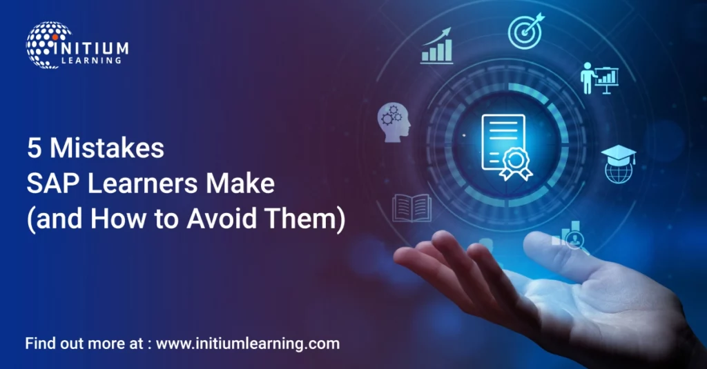 Top 5 SAP Learning Mistakes